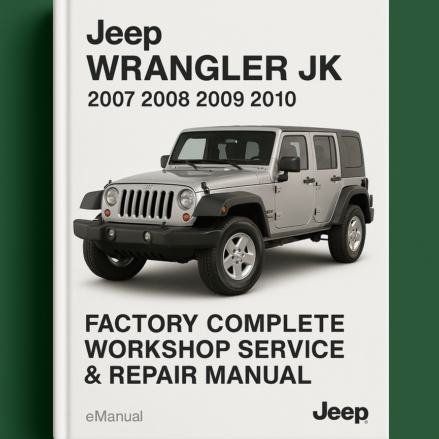 Jeep Wrangler JK Factory Complete Workshop Service Repair Manual 2007 2008 2009 2010