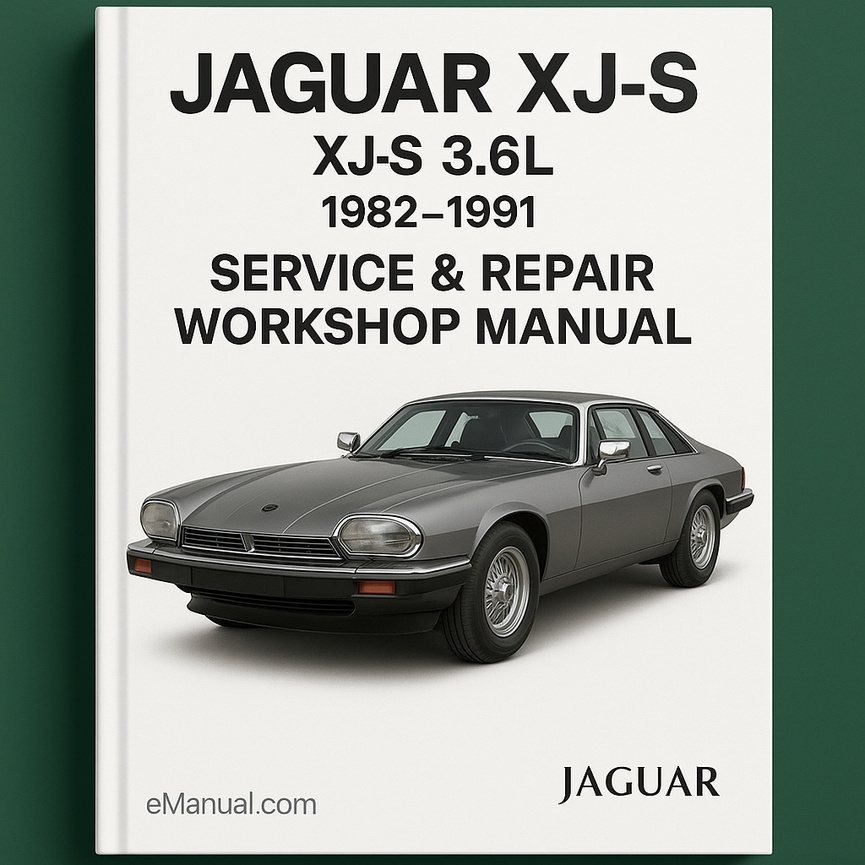 Jaguar XJ-S 3.6L 1982-1991 Service Repair Workshop Manual