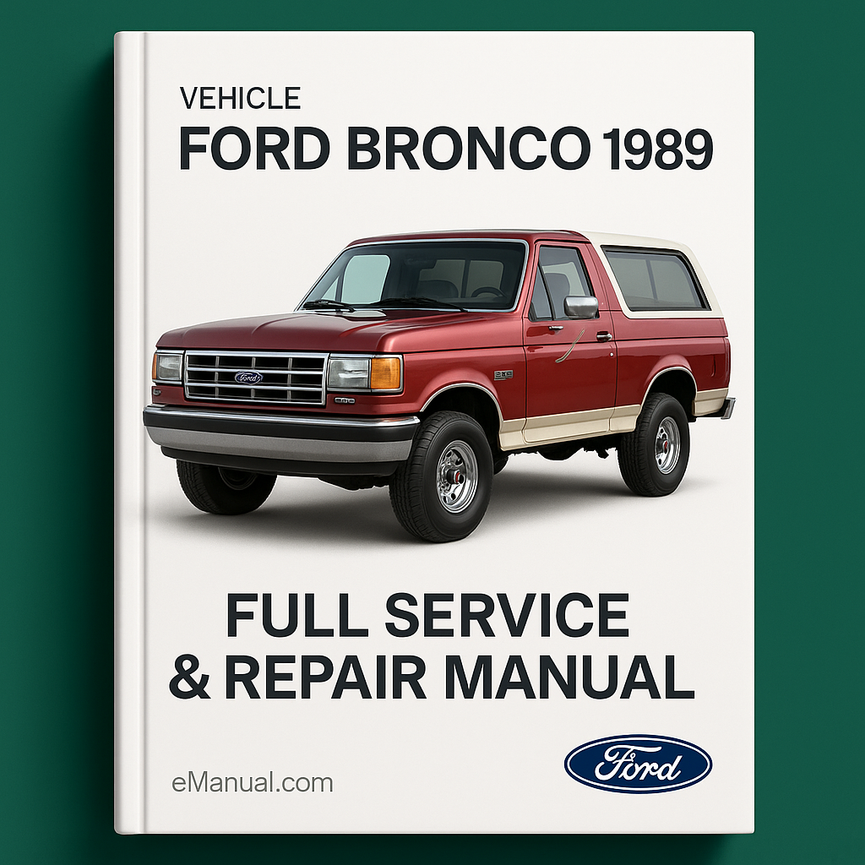 Ford Bronco 1989 Full Service Repair Manual