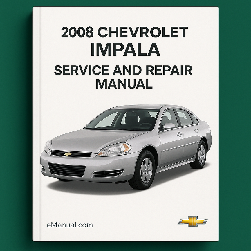 2008 Chevrolet Impala Service and Repair Manual