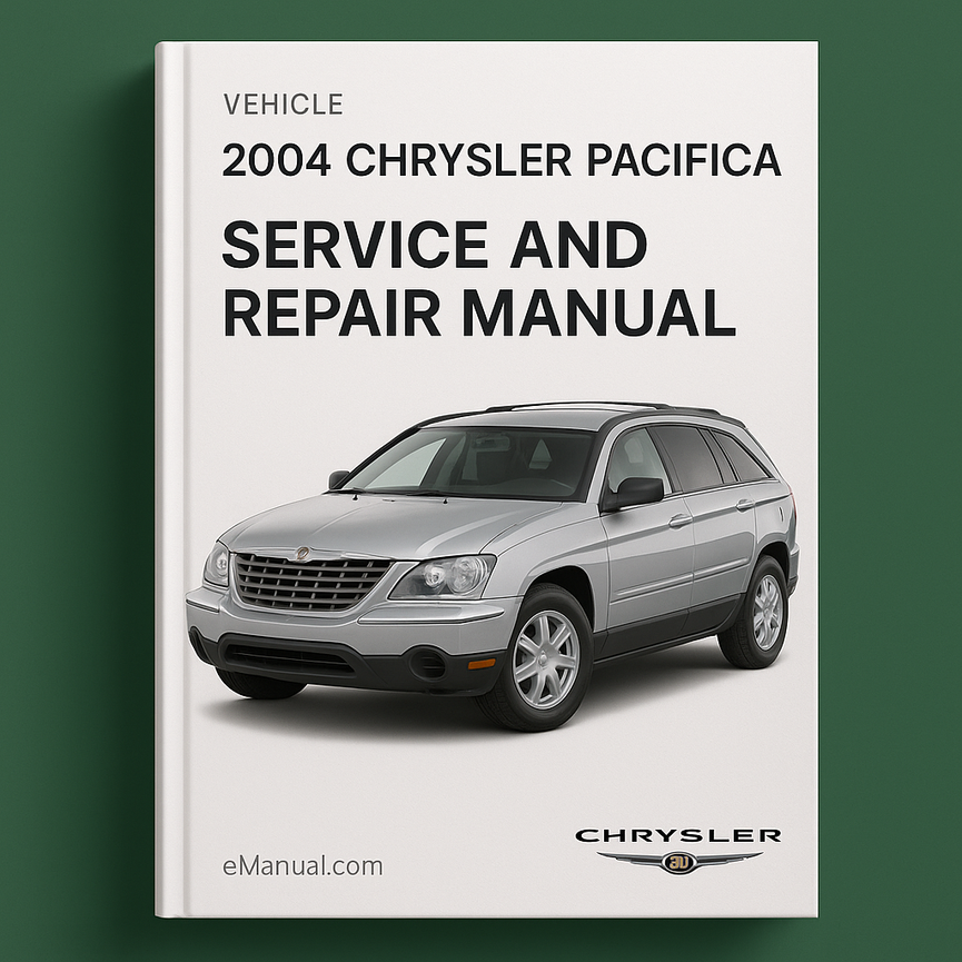 2004 Chrysler Pacifica Service and Repair Manual