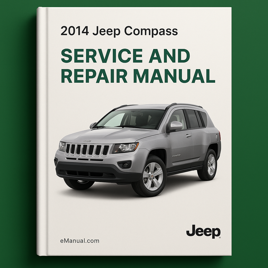 2014 Jeep Compass Service and Repair Manual