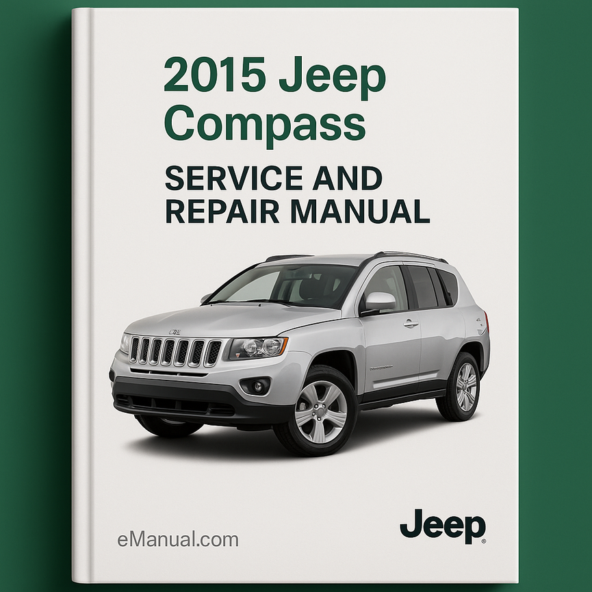 2015 Jeep Compass Service and Repair Manual