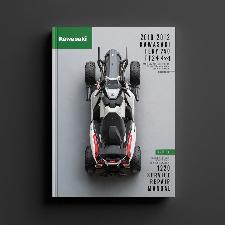 2010-2012 Kawasaki TERYX 750 FI 4x4 Service Repair Manual