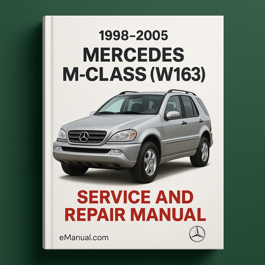 1998-2005 Mercedes M-Class (W163) Service and Repair Manual