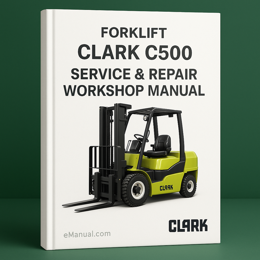 Clark C500 Forklift Service Repair Workshop Manual