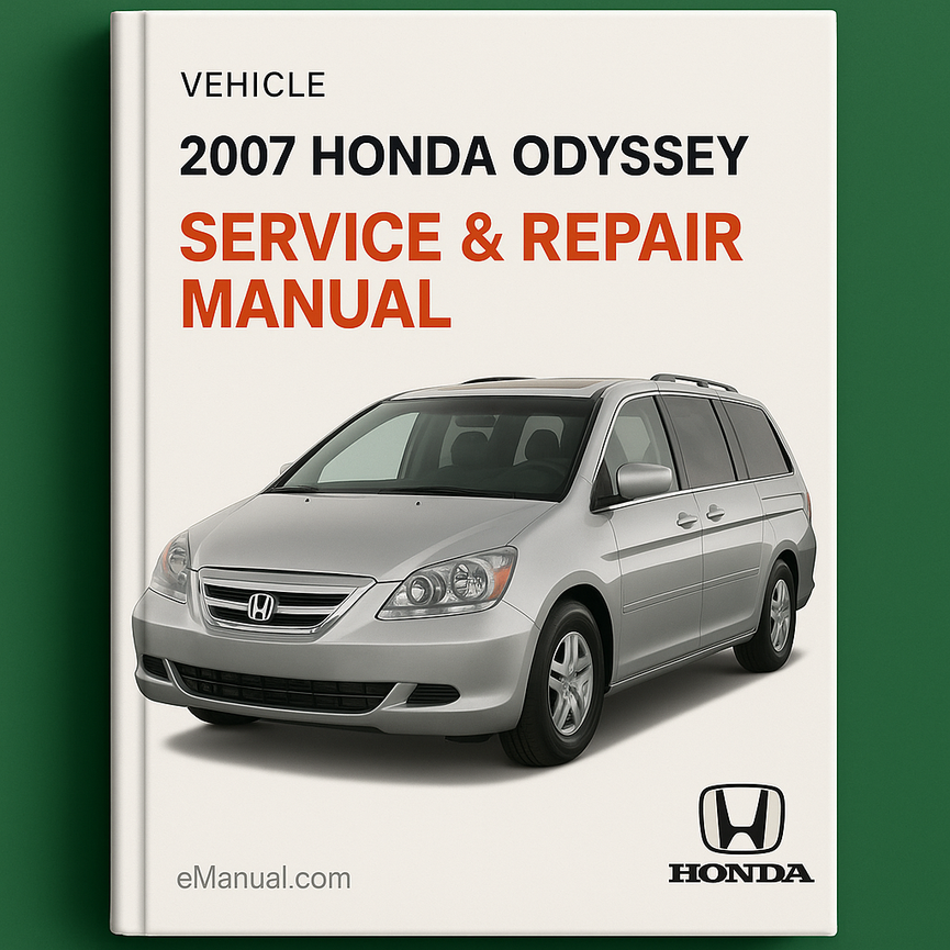 2007 Honda Odyssey Service & Repair Manual