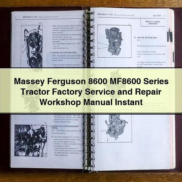 Massey Ferguson 8600 MF8600 Series Tractor Factory Service and Repair Workshop Manual