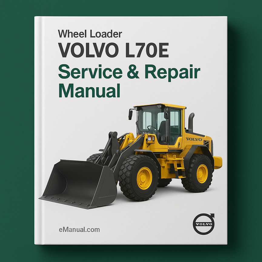 Now Volvo L70E Wheel Loader Service Repair Manual