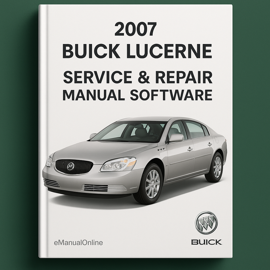 2007 Buick Lucerne Service & Repair Manual Software