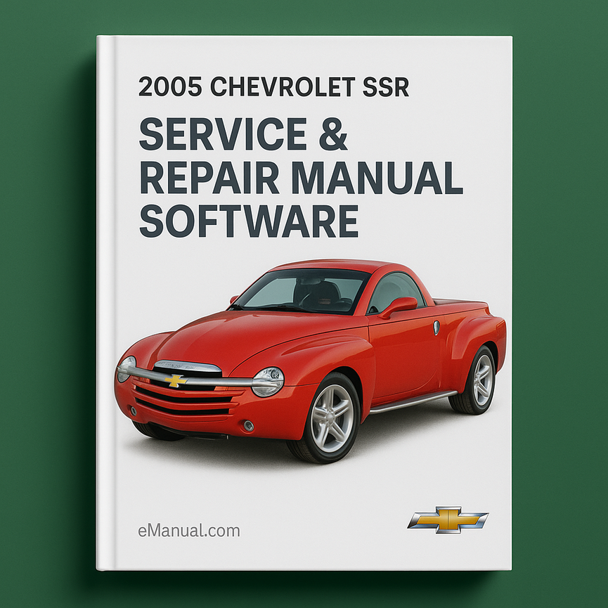 2005 Chevrolet SSR Service & Repair Manual Software