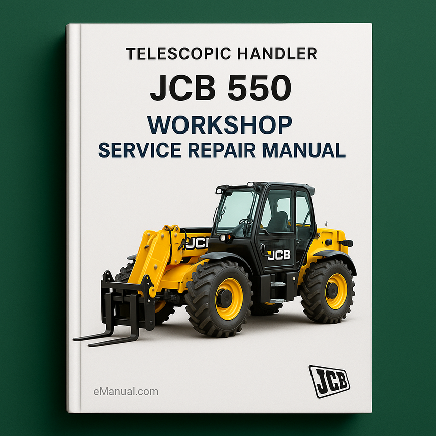 JCB 550 Telescopic Handler Workshop Service Repair Manual