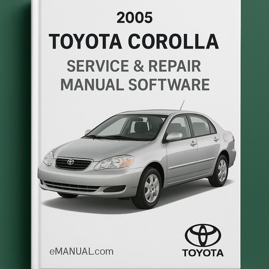 2005 Toyota Corolla Service & Repair Manual Software