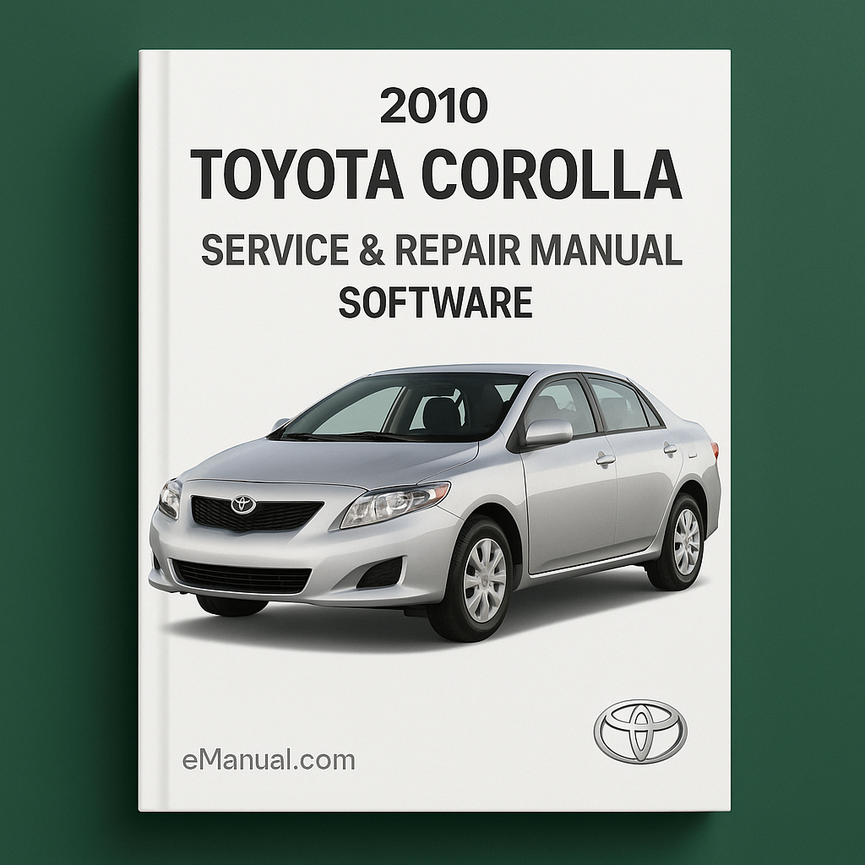 2010 Toyota Corolla Service & Repair Manual Software