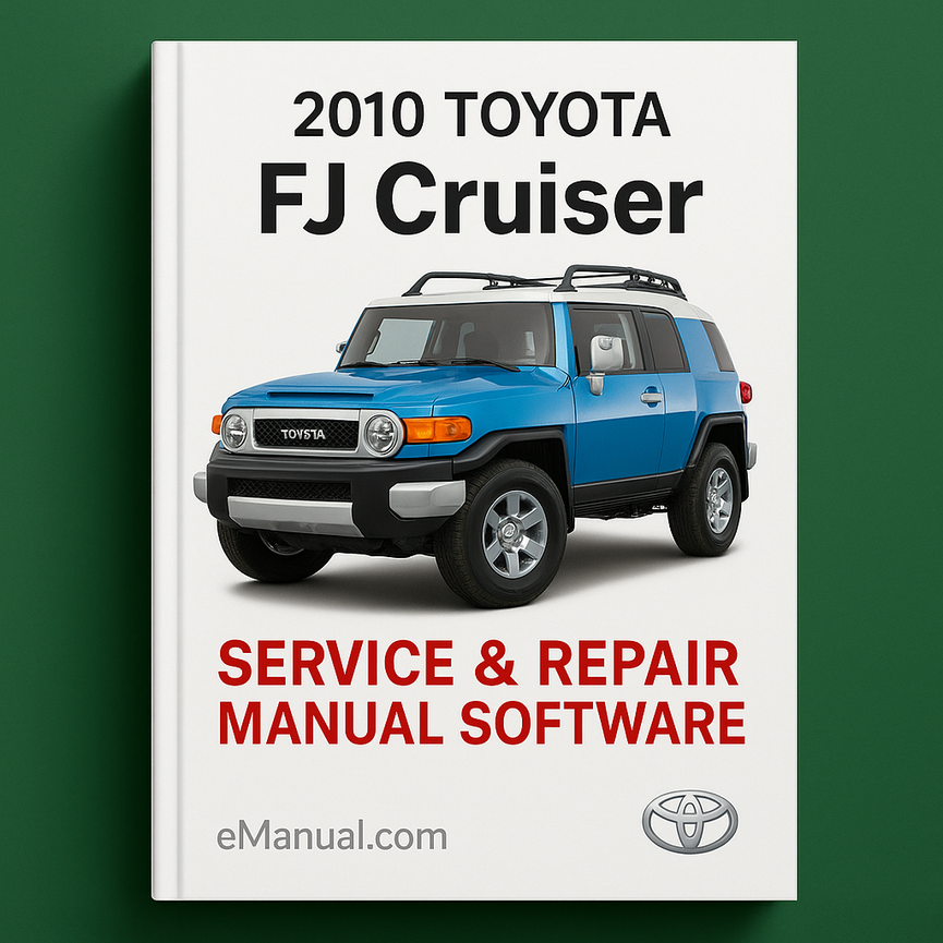 2010 Toyota FJ Cruiser Service & Repair Manual Software