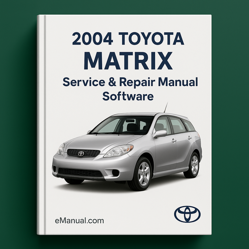 2004 Toyota Matrix Service & Repair Manual Software