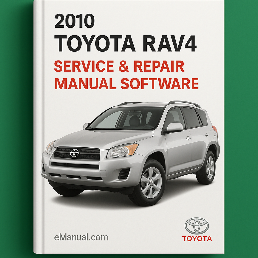 2010 Toyota RAV4 Service & Repair Manual Software