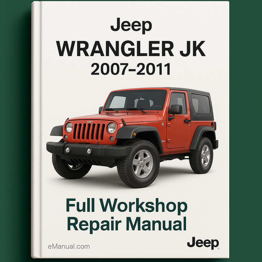 Jeep WRANGLER JK 2007-2011 Full Workshop Repair Manual