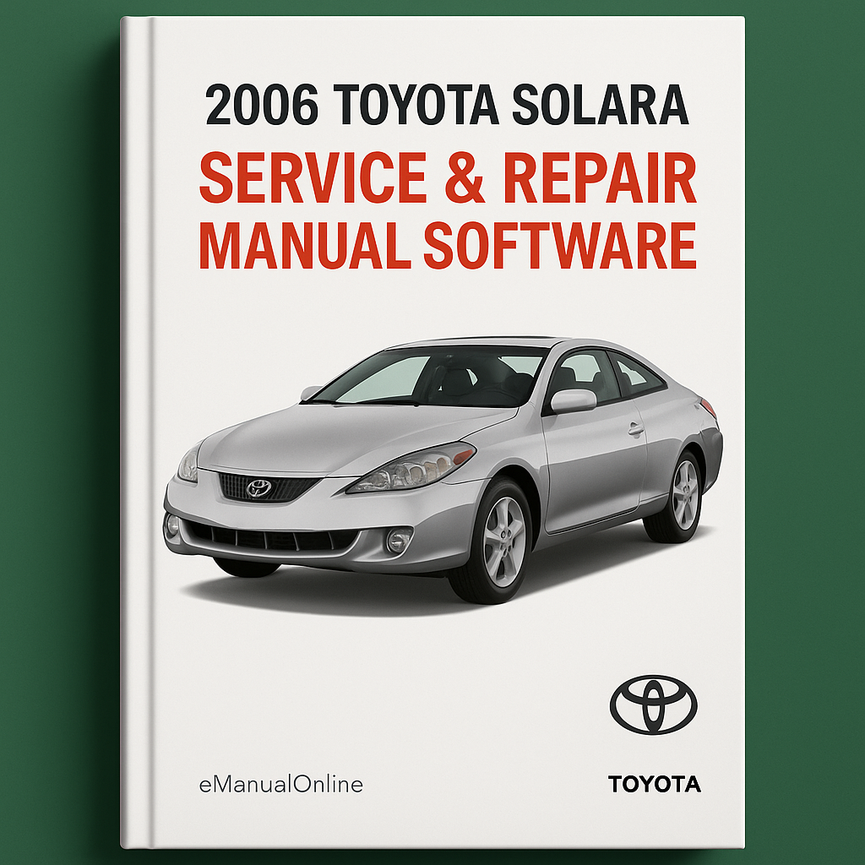 2006 Toyota Solara Service & Repair Manual Software