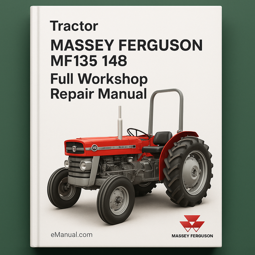 MASSEY FERGUSON MF135 148 Tractor FullWorkshop Repair Manual