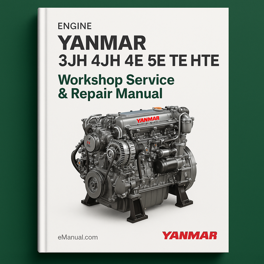 YANMAR 3JH 4JH 4E 5E TE HTE Engine Workshop Service Repair Manual