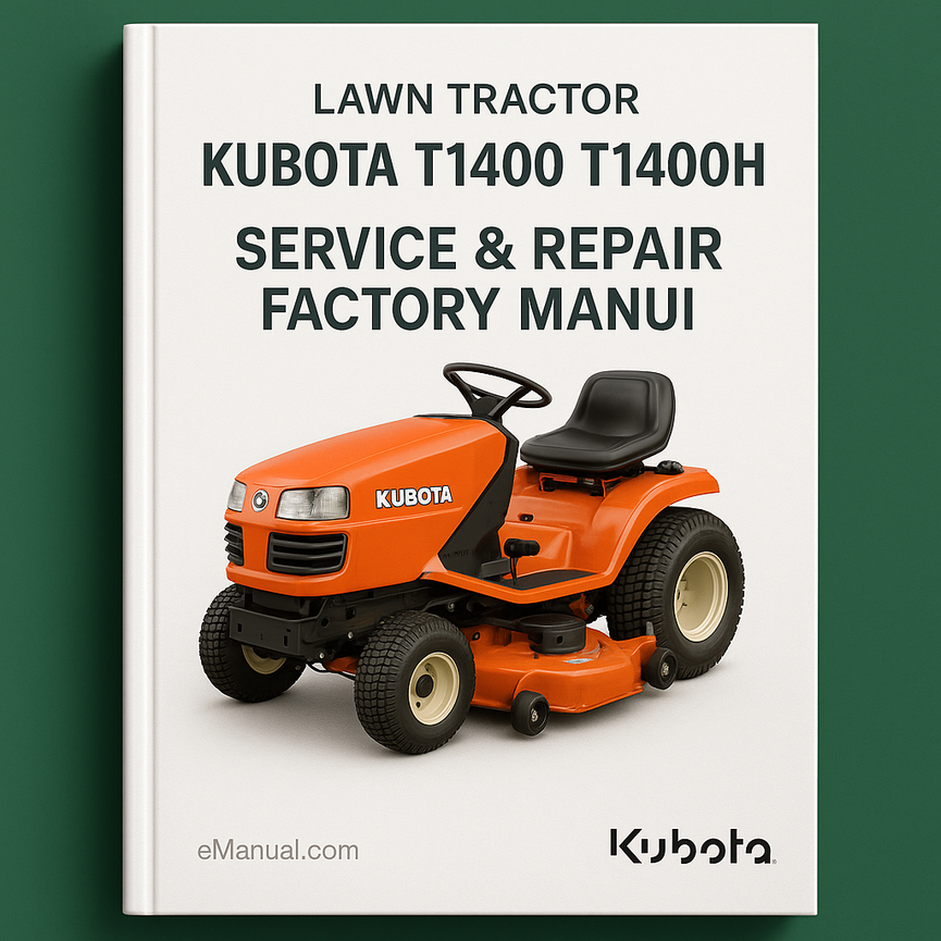 Kubota T1400 T1400h Lawn Tractor Service Repair Factory Manu