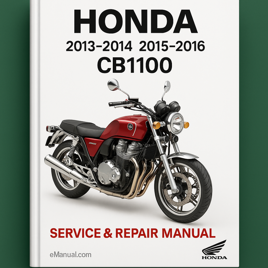 Honda 2013 2014 2015 2016 CB1100 CB 1100 Service Repair Manual