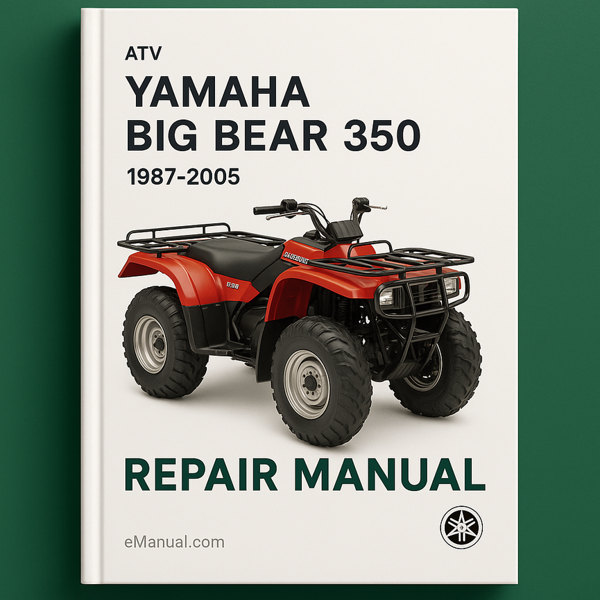 Yamaha BIG BEAR 350 1987-2005 Repair Manual 1988 1989 1990 1991 1992 1993 1994 1995 1996 1997 1998 1999 2000 2001 2002 2003