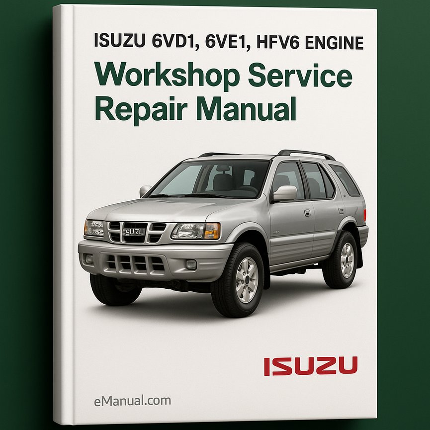 ISUZU 6VD1 6VE1 HFV6 Engine Workshop Service Repair Manual