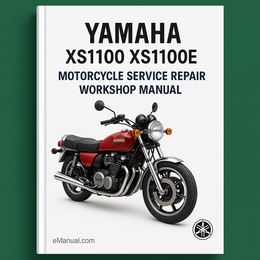 Yamaha XS 1100 XS1100e 1978 1979 1980 1981 Service Repair Workshop Manual