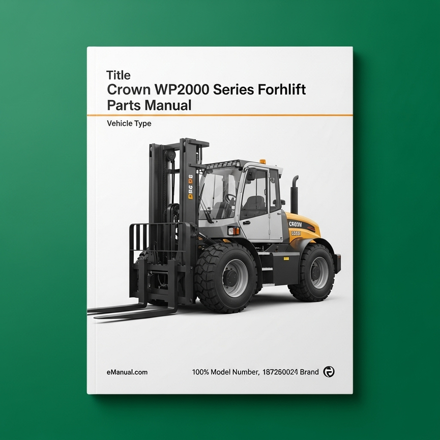 Crown Forklift WP2000 Series Parts Manual Download 812675-006 PDF