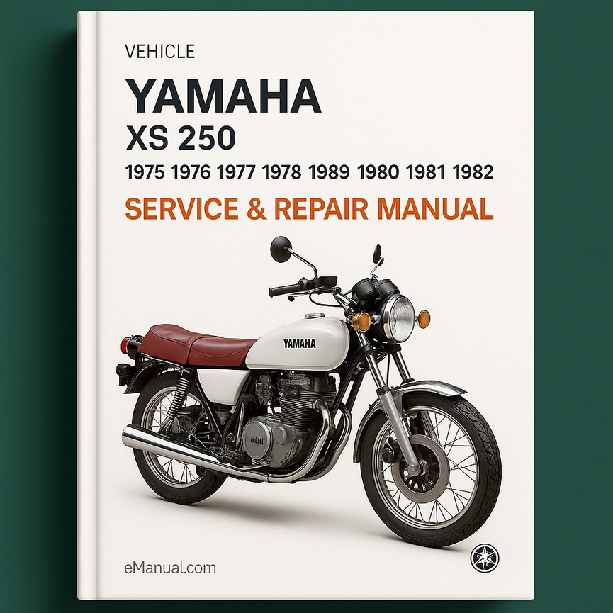 Yamaha XS 250 1975 1976 1977 1978 1979 1980 1981 1982 Service Repair Manual