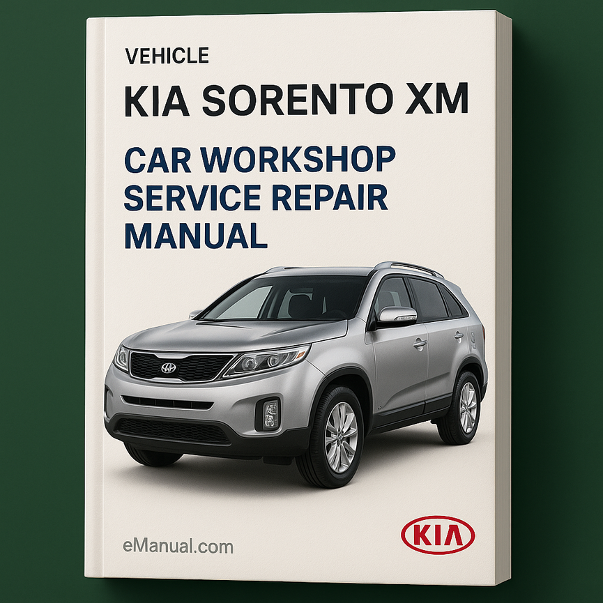 KIA SORENTO XM 2010-2015 Workshop Service Repair Manual