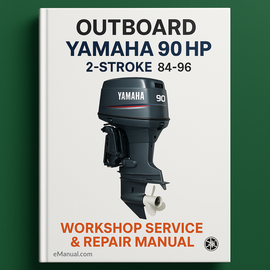 Outboard Yamaha 90 HP 2 stroke 84-96 Workshop Service Repair Manual