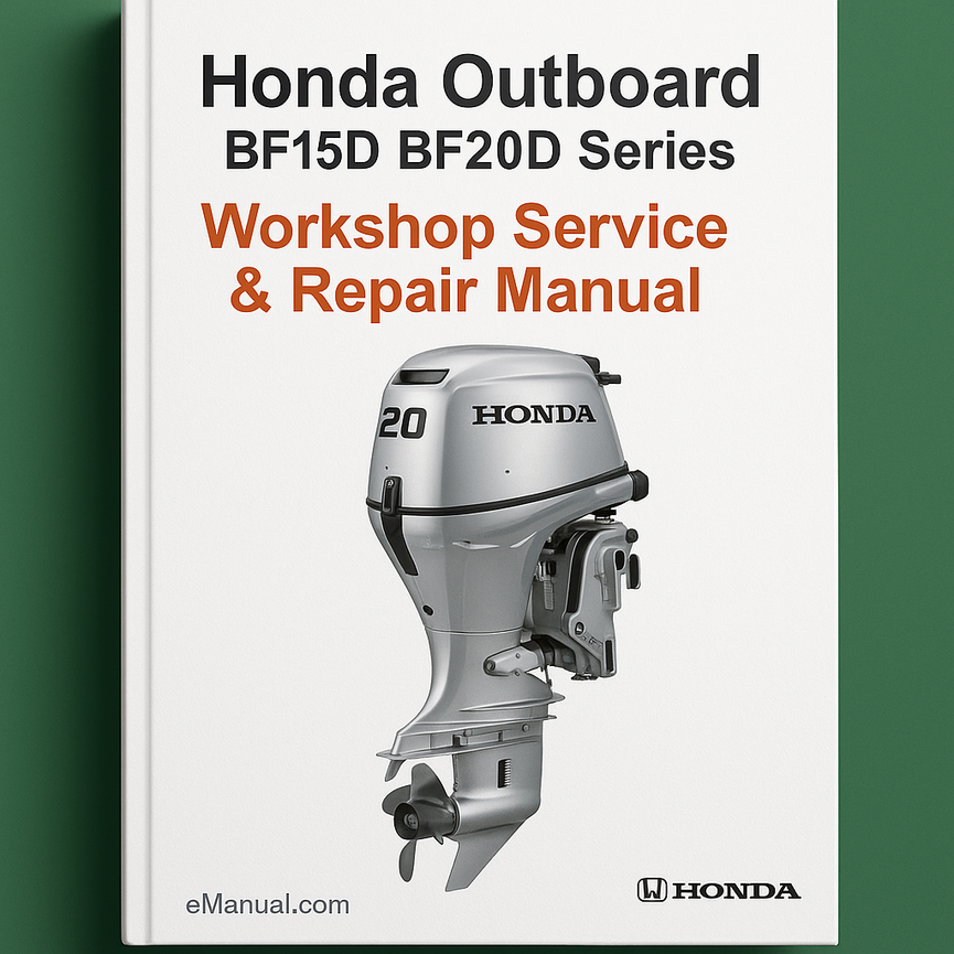 HONDA OUTBOARD BF15D BF20D Series Workshop Service Repair Manual