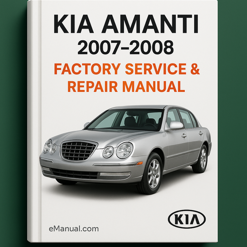 Kia Amanti 2007-2008 Factory Service Repair Manual