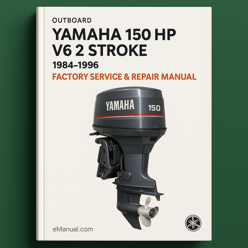 Yamaha 150 HP V6 2 stroke 1984-1996 Factory Service Repair Manual