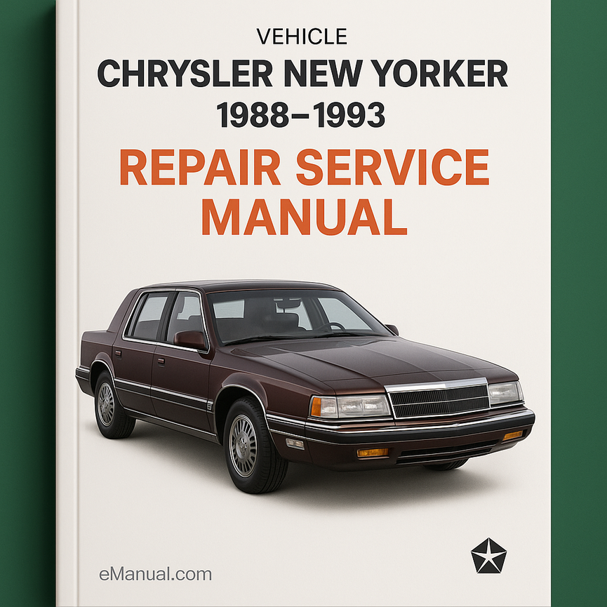 Chrysler New Yorker 1988-1993 Repair Service Manual