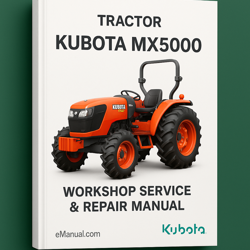 Kubota MX5000 Tractor Workshop Service & Repair Manual MX 5000 # 1 Download PDF