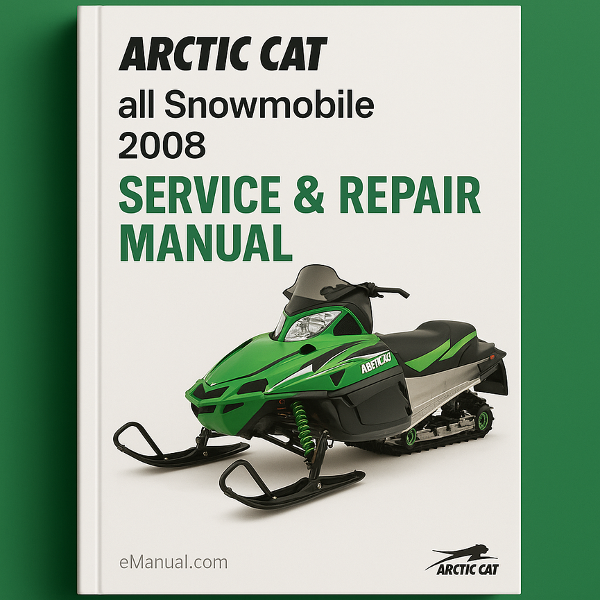 Arctic Cat all Snowmobile 2008 Service Repair Manual