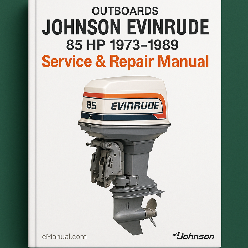 JOHNSON EVINRUDE 85 HP OUTBOARDS 1973-1989 Service Repair Manual