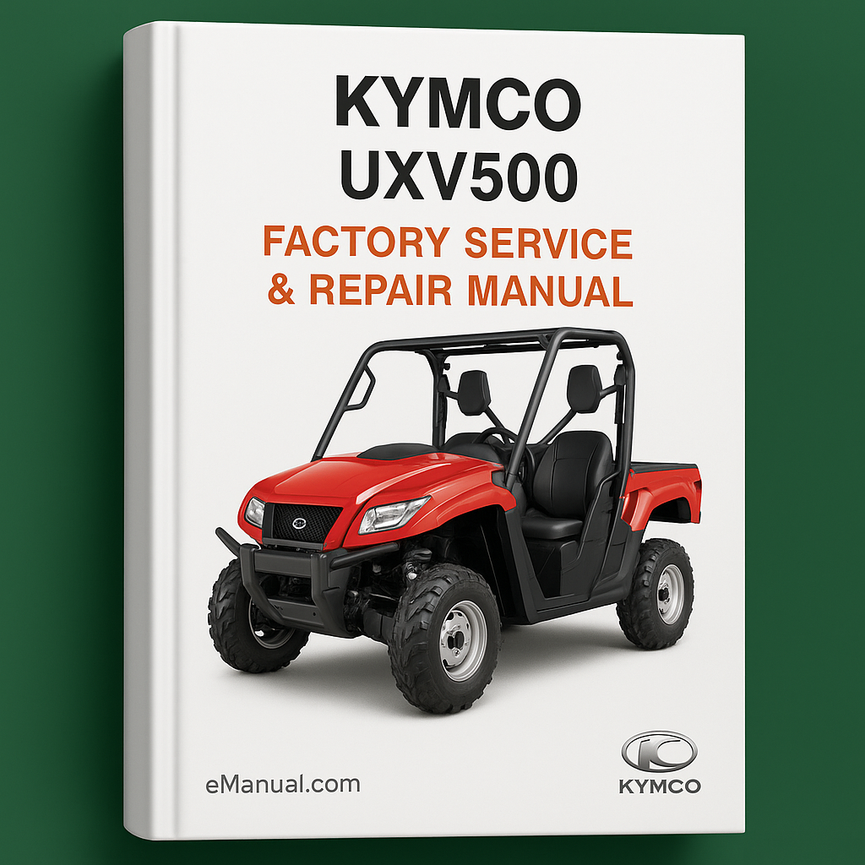 Kymco Uxv500 Uxv 500 Factory Service Repair Manual