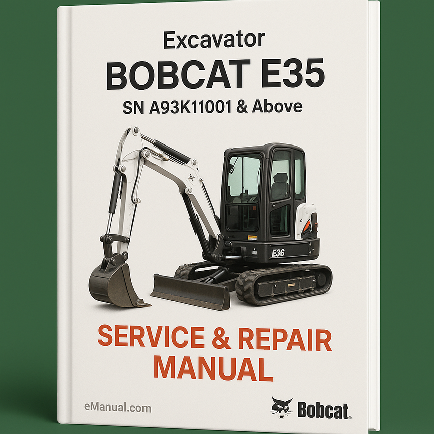 BOBCAT E35 Excavator SN A93K11001 & Above Service Repair Manual