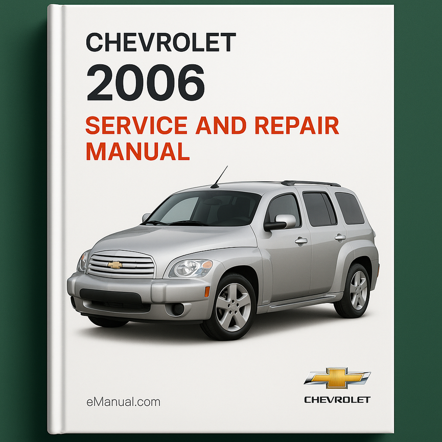 2006 Chevrolet HHR Service and Repair Manual