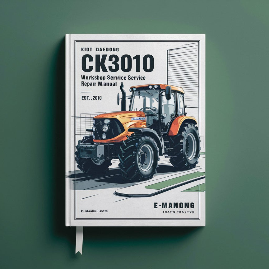 Kioti Daedong Ck3010 Tractor Workshop Service Repair Manual
