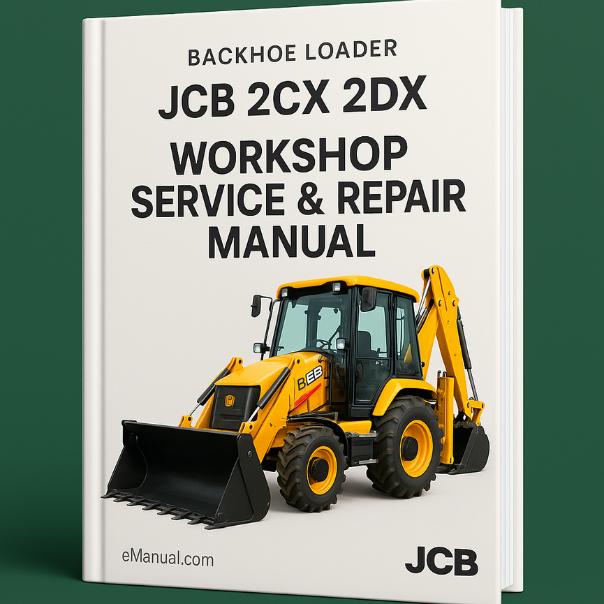 Jcb 2cx 2dx Backhoe Loader Workshop Service Repair Manual