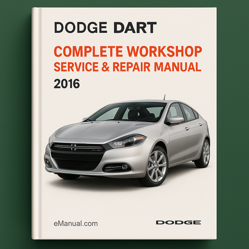 Dodge Dart Complete Workshop Service Repair Manual 2016