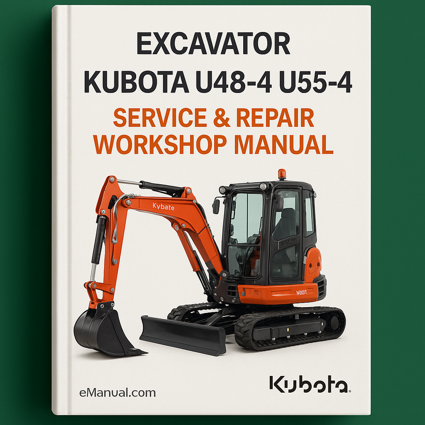 Kubota U48-4 U55-4 Excavator Service Repair Workshop Manual