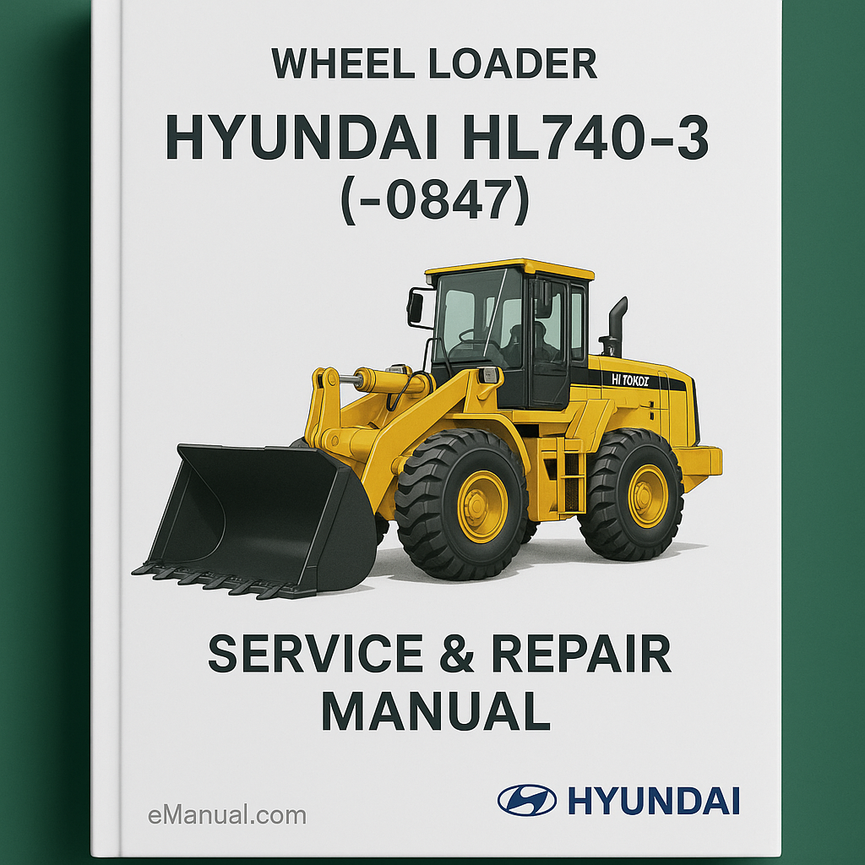 Hyundai HL740-3 Wheel Loader (-0847) Service Repair Manual