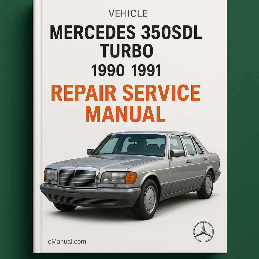 Mercedes 350SDL Turbo 1990 1991 Repair Service Manual